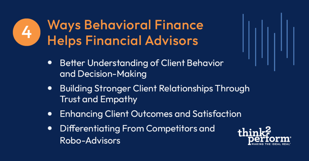 4 Ways Behavioral Finance Helps Financial Advisors
