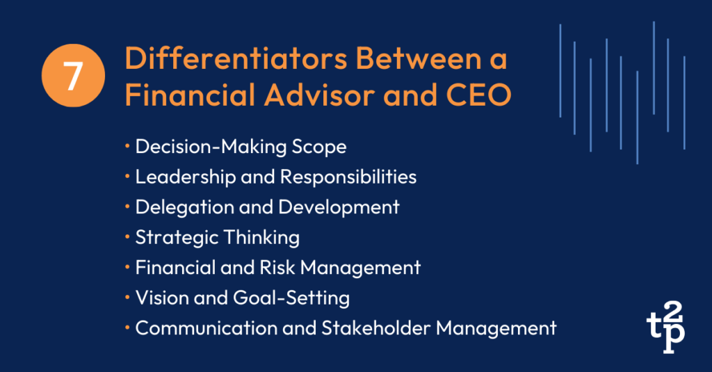 7 Differences Between a Financial Advisor and CEO