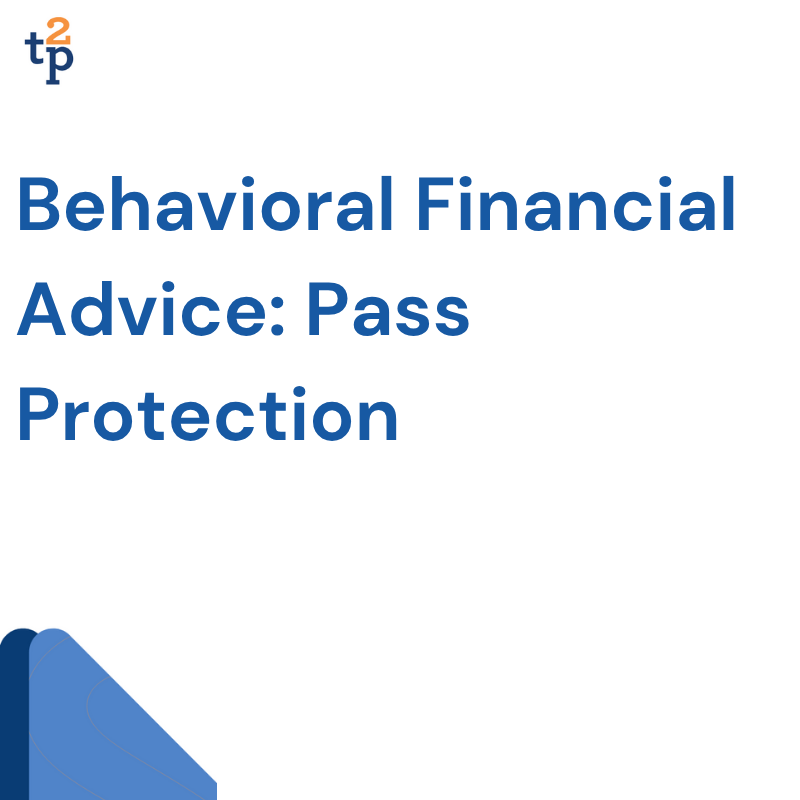 Behavioral Financial Advice Pass protection